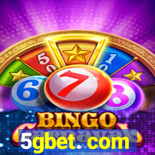 5gbet. com